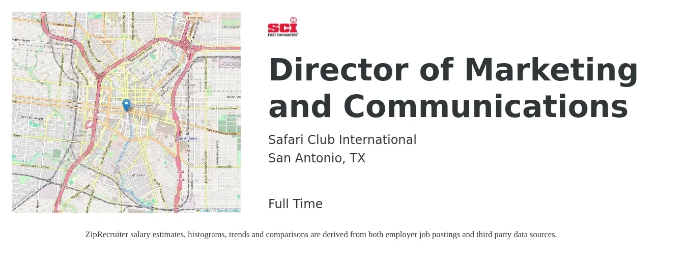 Safari Club International job posting for a Director of Marketing and Communications in San Antonio, TX with a salary of $63,600 to $111,800 Yearly with a map of San Antonio location.