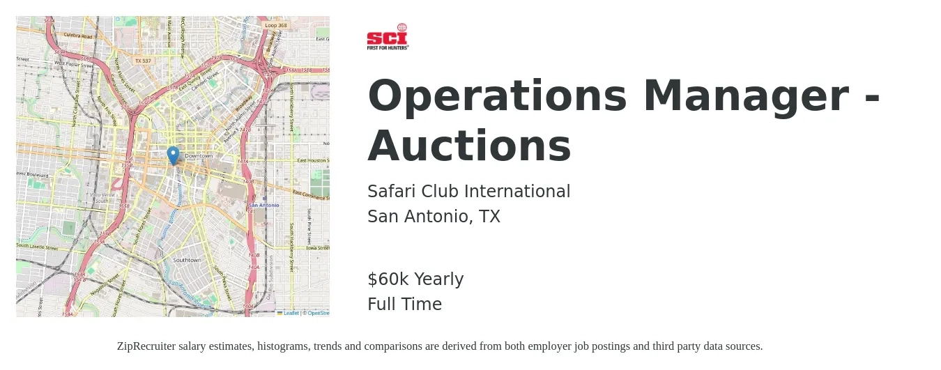 Safari Club International job posting for a Operations Manager - Auctions in San Antonio, TX with a salary of $60,000 Yearly with a map of San Antonio location.