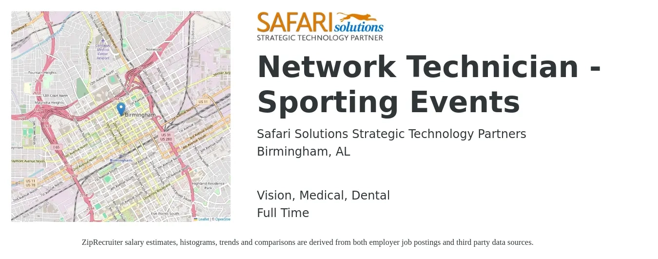 Safari Solutions Strategic Technology Partners job posting for a Network Technician - Sporting Events in Birmingham, AL with a salary of $22 to $28 Hourly and benefits including dental, life_insurance, medical, retirement, and vision with a map of Birmingham location.