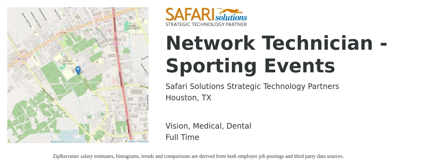 Safari Solutions Strategic Technology Partners job posting for a Network Technician - Sporting Events in Houston, TX with a salary of $22 to $29 Hourly and benefits including medical, retirement, vision, dental, and life_insurance with a map of Houston location.