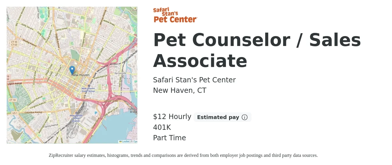 Safari Stan's Pet Center job posting for a Pet Counselor / Sales Associate in New Haven, CT with a salary of $13 Hourly (plus commission) and benefits including 401k with a map of New Haven location.