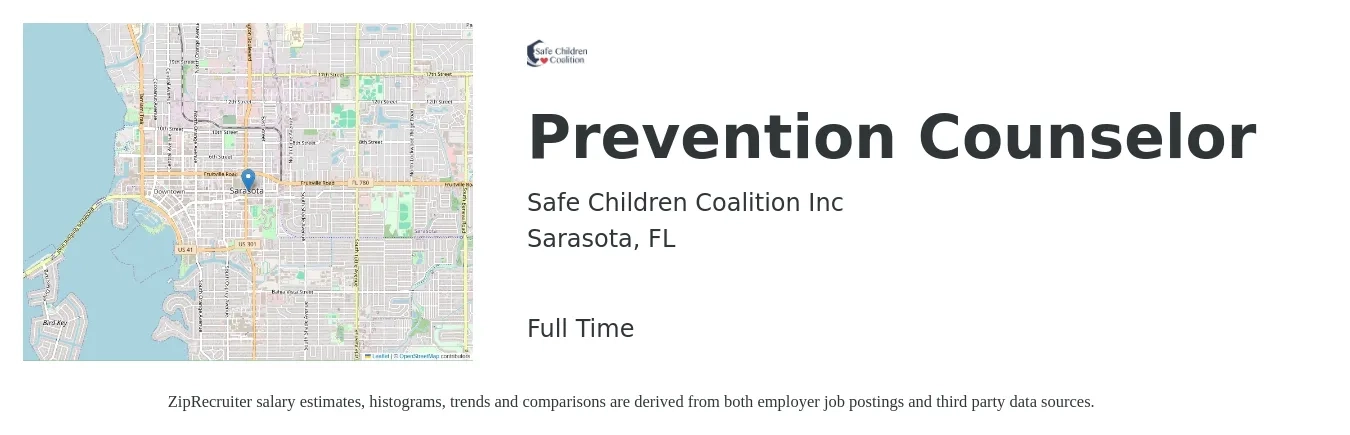 Safe Children Coalition Inc job posting for a Prevention Counselor in Sarasota, FL with a salary of $39,500 to $62,600 Yearly with a map of Sarasota location.