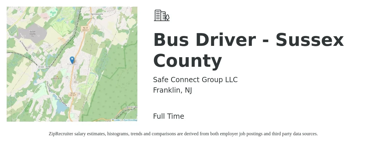 Safe Connect Group LLC job posting for a Bus Driver - Sussex County in Franklin, NJ with a salary of $17 to $23 Hourly with a map of Franklin location.