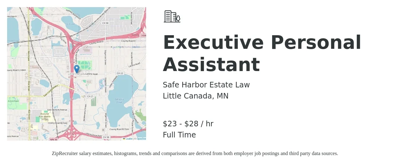 Safe Harbor Estate Law job posting for a Executive Personal Assistant in Little Canada, MN with a salary of $24 to $30 Hourly with a map of Little Canada location.