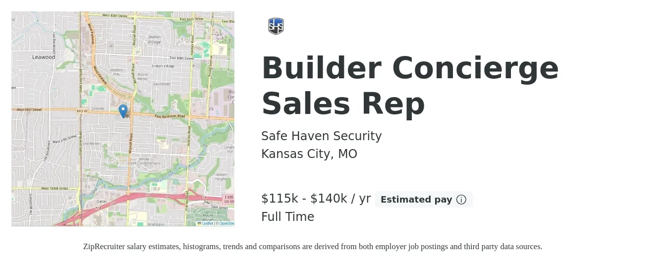 Safe Haven Security job posting for a Builder Concierge Sales Rep in Kansas City, MO with a salary of $115,000 to $140,000 Yearly with a map of Kansas City location.
