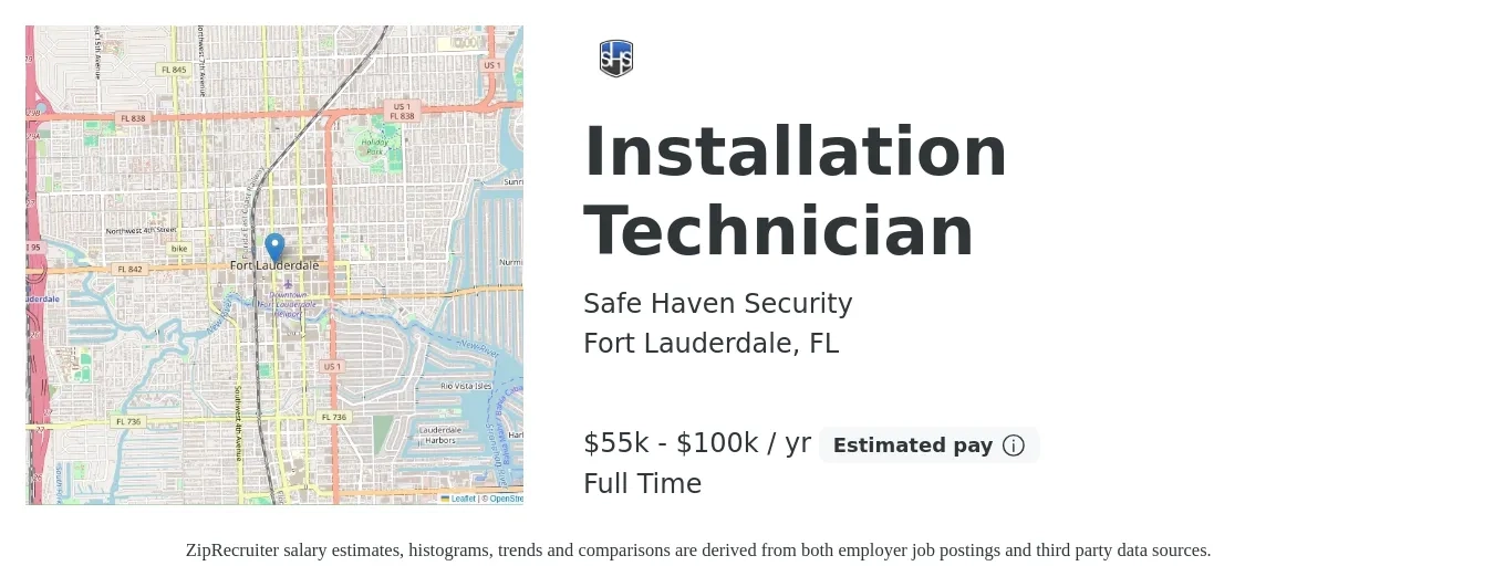 Safe Haven Security job posting for a Installation Technician in Fort Lauderdale, FL with a salary of $55,000 to $100,000 Yearly with a map of Fort Lauderdale location.