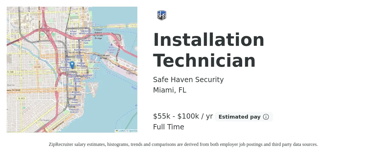 Safe Haven Security job posting for a Installation Technician in Miami, FL with a salary of $55,000 to $100,000 Yearly with a map of Miami location.