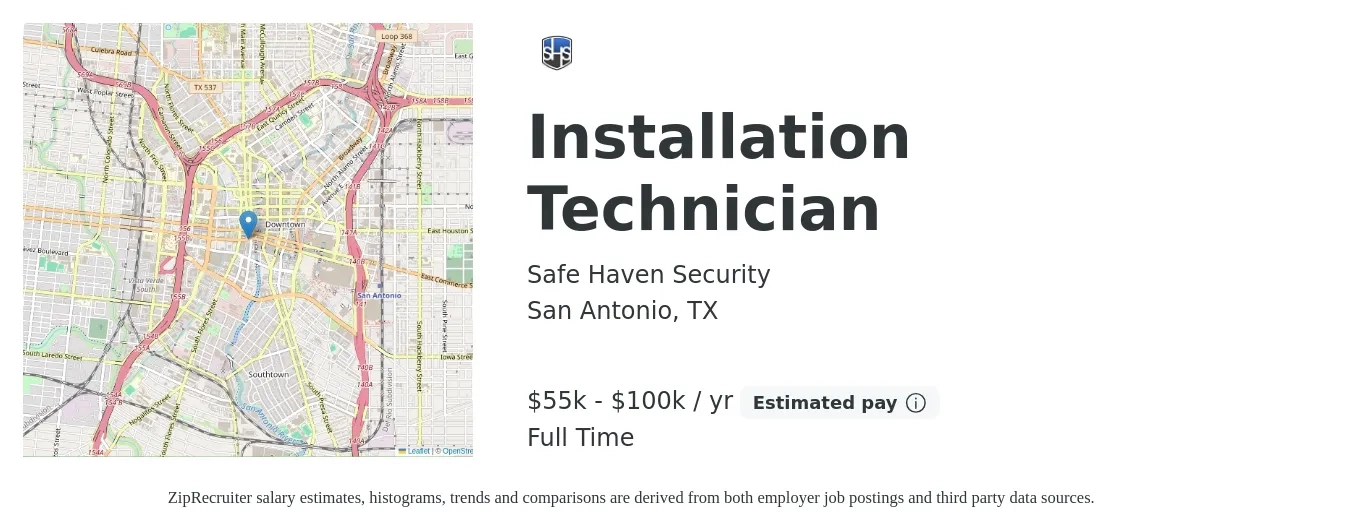 Safe Haven Security job posting for a Installation Technician in San Antonio, TX with a salary of $55,000 to $100,000 Yearly with a map of San Antonio location.