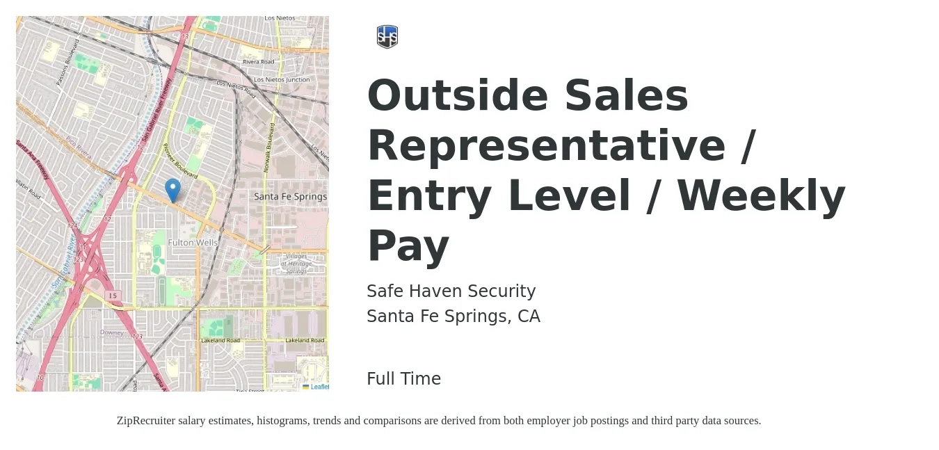 Safe Haven Security Services, LLC job posting for a Outside Sales Representative / Entry Level / Weekly Pay in Santa Fe Springs, CA with a salary of $65,000 to $120,000 Yearly with a map of Santa Fe Springs location.