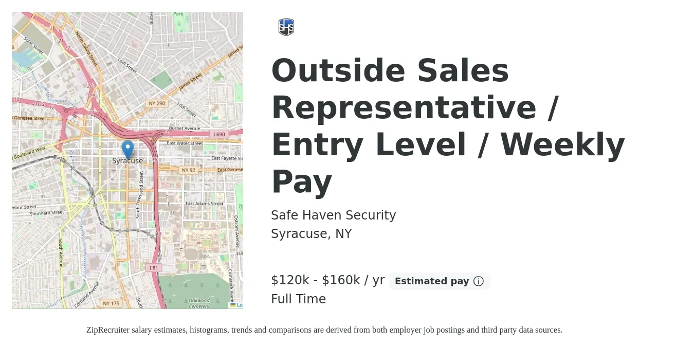 Safe Haven Security job posting for a Outside Sales Representative / Entry Level / Weekly Pay in Syracuse, NY with a salary of $65,000 to $120,000 Yearly with a map of Syracuse location.