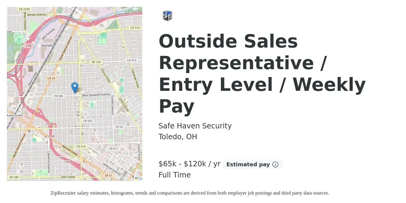 Safe Haven Security job posting for a Outside Sales Representative / Entry Level / Weekly Pay in Toledo, OH with a salary of $65,000 to $120,000 Yearly with a map of Toledo location.