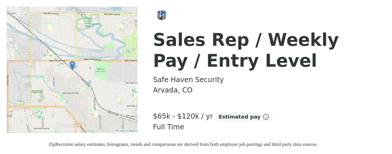 Safe Haven Security job posting for a Sales Rep / Weekly Pay / Entry Level in Arvada, CO with a salary of $65,000 to $120,000 Yearly with a map of Arvada location.