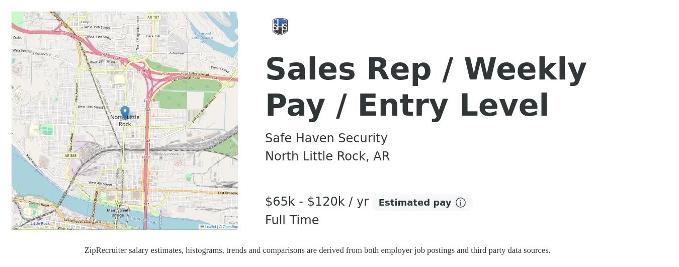 Safe Haven Security job posting for a Sales Rep / Weekly Pay / Entry Level in North Little Rock, AR with a salary of $65,000 to $120,000 Yearly with a map of North Little Rock location.