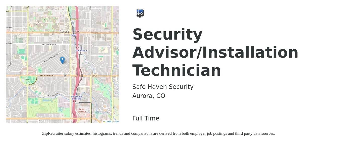 Safe Haven Security job posting for a Security Advisor/Installation Technician in Aurora, CO with a salary of $55,000 to $100,000 Yearly with a map of Aurora location.