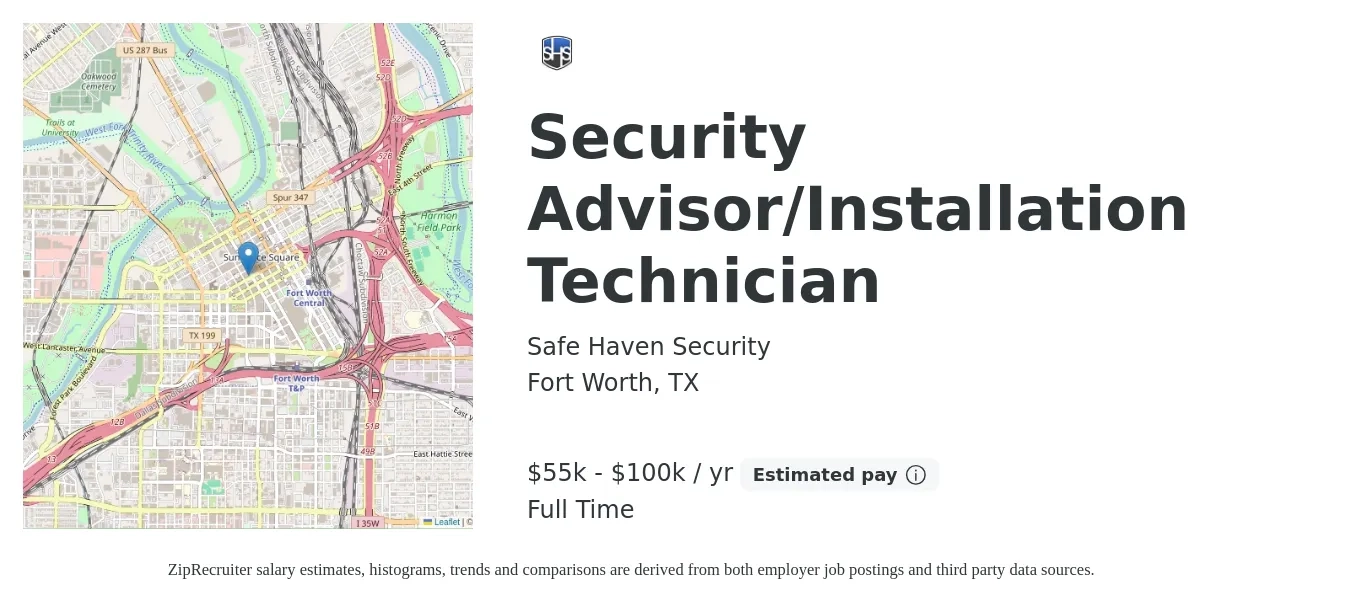 Safe Haven Security job posting for a Security Advisor/Installation Technician in Fort Worth, TX with a salary of $55,000 to $100,000 Yearly with a map of Fort Worth location.