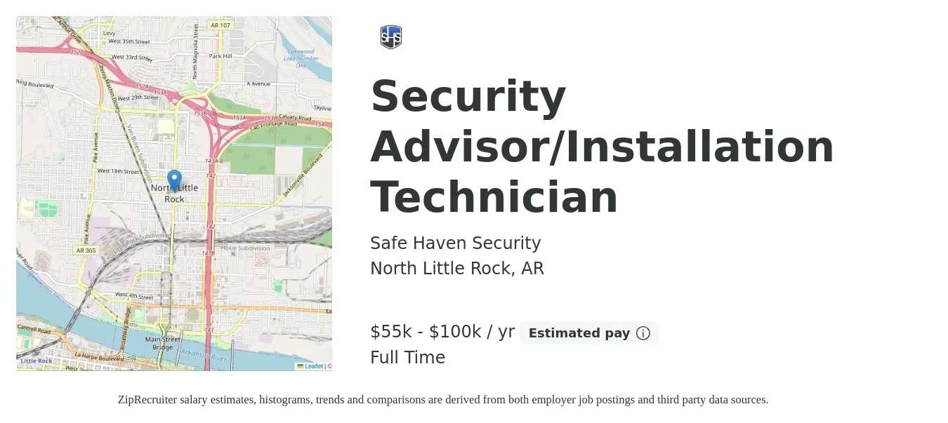 Safe Haven Security job posting for a Security Advisor/Installation Technician in North Little Rock, AR with a salary of $55,000 to $100,000 Yearly with a map of North Little Rock location.