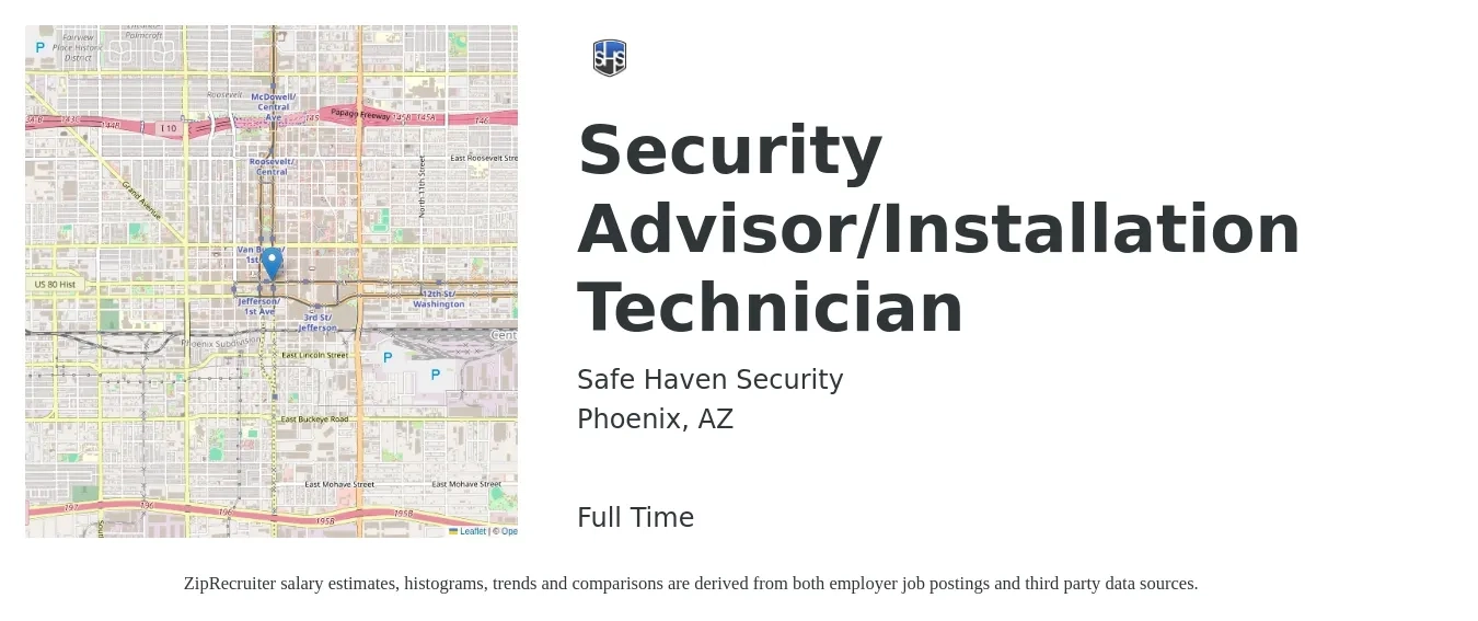 Safe Haven Security job posting for a Security Advisor/Installation Technician in Phoenix, AZ with a salary of $47,900 to $54,500 Yearly with a map of Phoenix location.