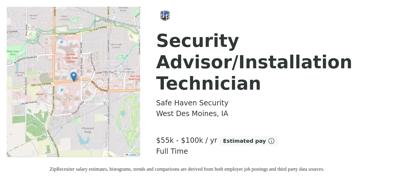 Safe Haven Security job posting for a Security Advisor/Installation Technician in West Des Moines, IA with a salary of $55,000 to $100,000 Yearly with a map of West Des Moines location.
