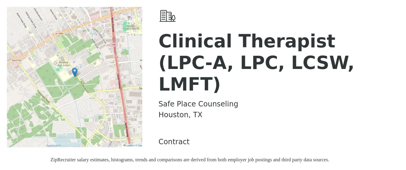 Safe Place Counseling job posting for a Clinical Therapist (LPC-A, LPC, LCSW, LMFT) in Houston, TX with a salary of $30 to $40 Hourly with a map of Houston location.