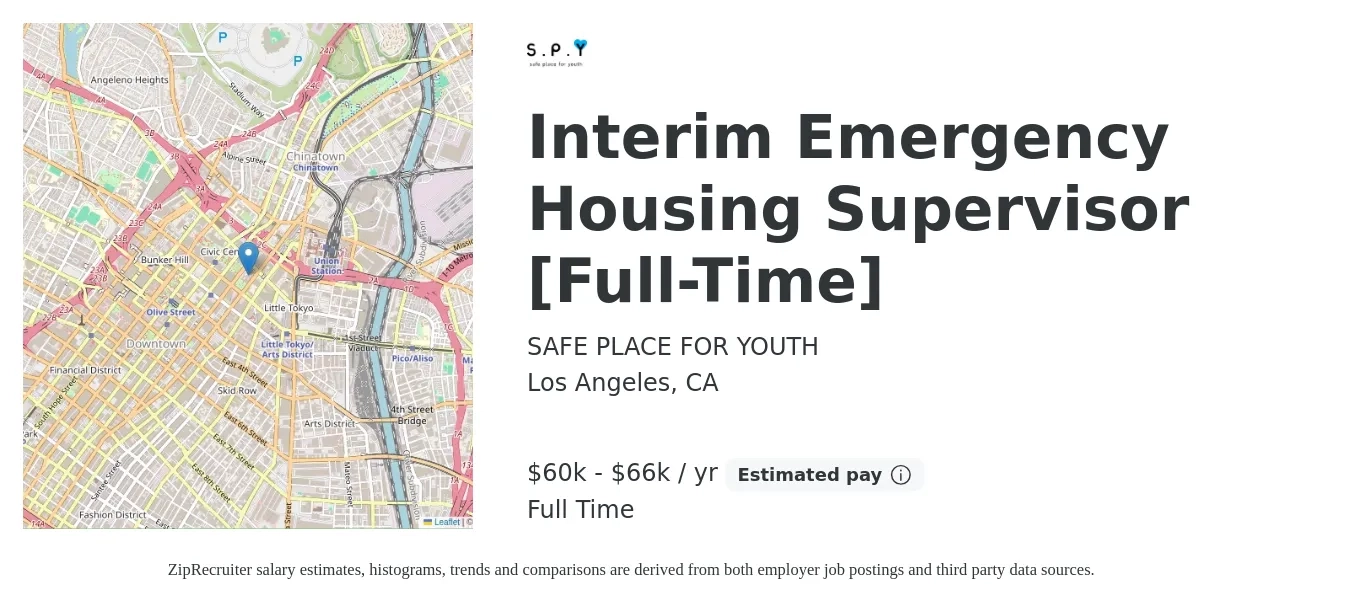 SAFE PLACE FOR YOUTH job posting for a Interim Emergency Housing Supervisor [Full-Time] in Los Angeles, CA with a salary of $60,000 to $66,560 Yearly with a map of Los Angeles location.