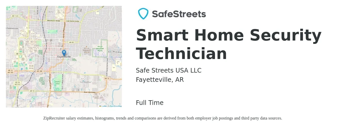 Safe Streets USA LLC job posting for a Smart Home Security Technician in Fayetteville, AR with a salary of $70,000 Yearly with a map of Fayetteville location.