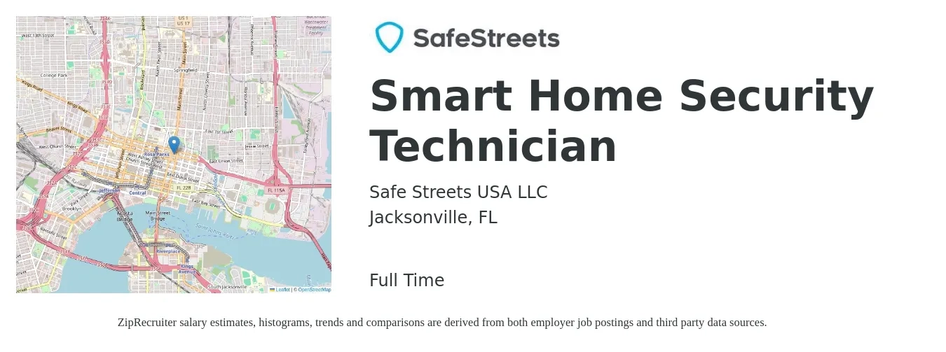 Safe Streets USA LLC job posting for a Smart Home Security Technician in Jacksonville, FL with a salary of $20 to $30 Hourly with a map of Jacksonville location.
