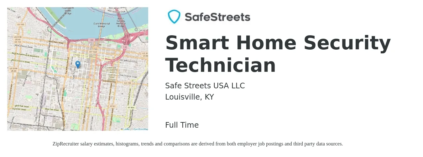 Safe Streets USA LLC job posting for a Smart Home Security Technician in Louisville, KY with a salary of $21 to $30 Hourly with a map of Louisville location.