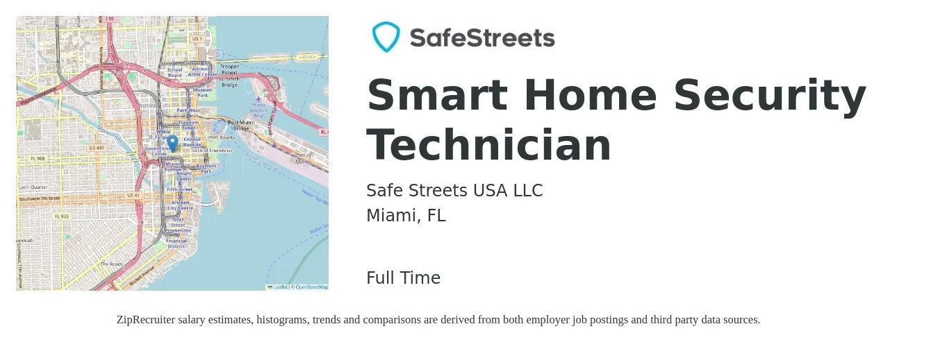 Safe Streets USA LLC job posting for a Smart Home Security Technician in Miami, FL with a salary of $21 to $30 Hourly with a map of Miami location.