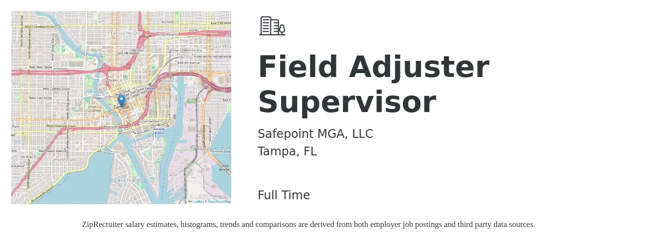 Safepoint MGA, LLC job posting for a Field Adjuster Supervisor in Tampa, FL with a salary of $61,400 to $81,700 Yearly with a map of Tampa location.