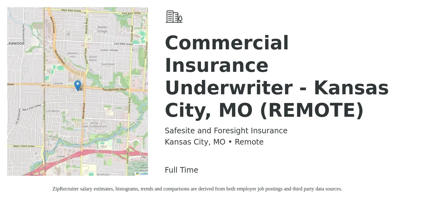 Safesite and Foresight Insurance job posting for a Commercial Insurance Underwriter - Kansas City, MO (REMOTE) in Kansas City, MO with a salary of $48,800 to $81,000 Yearly with a map of Kansas City location.