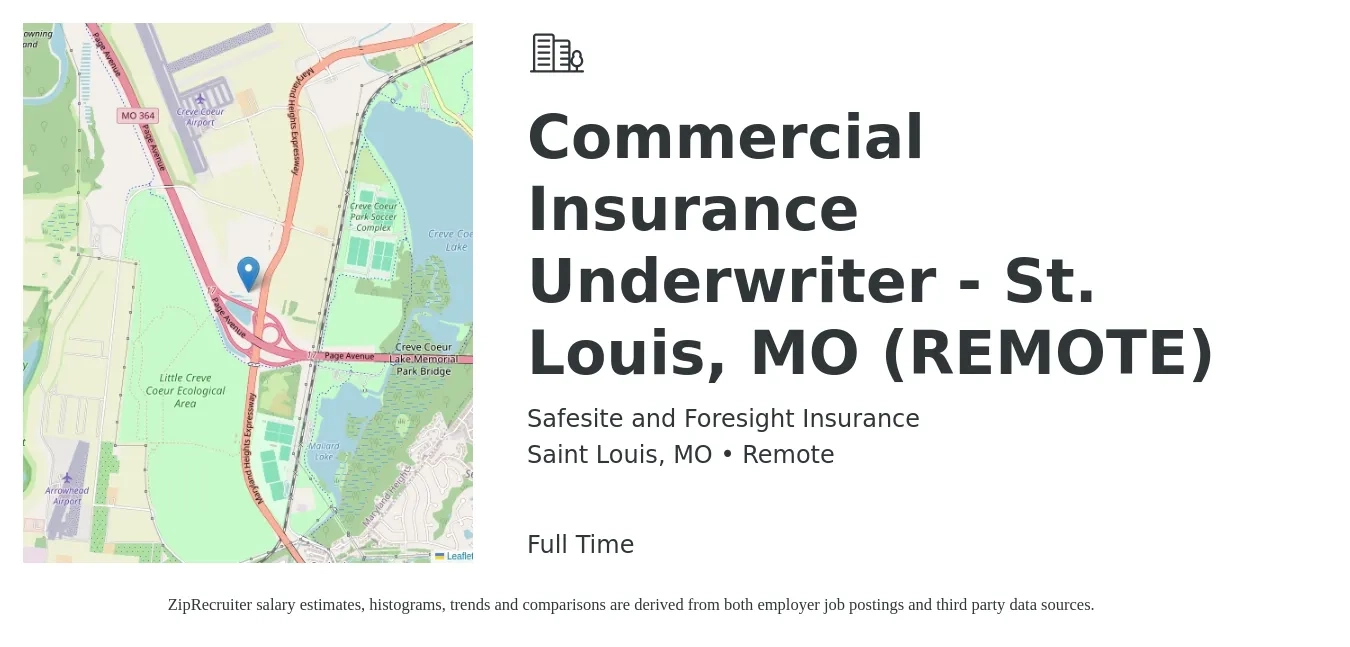 Safesite and Foresight Insurance job posting for a Commercial Insurance Underwriter - St. Louis, MO (REMOTE) in Saint Louis, MO with a salary of $48,600 to $80,700 Yearly with a map of Saint Louis location.