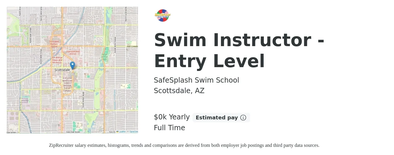 SafeSplash Swim School job posting for a Swim Instructor - Entry Level in Scottsdale, AZ with a salary of $14 to $16 Yearly with a map of Scottsdale location.