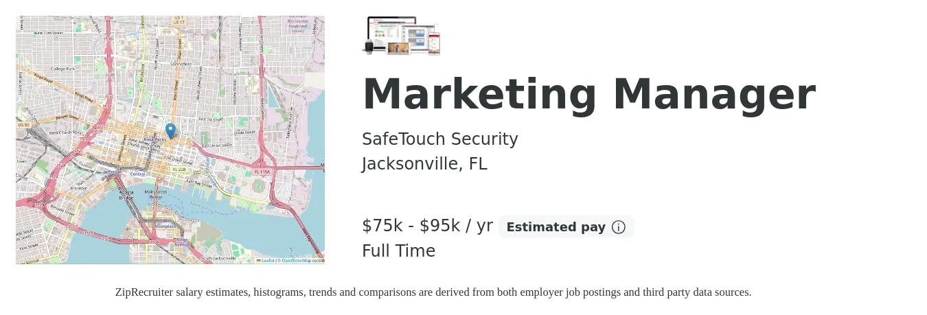 SafeTouch Security job posting for a Marketing Manager in Jacksonville, FL with a salary of $75,000 to $95,000 Yearly with a map of Jacksonville location.