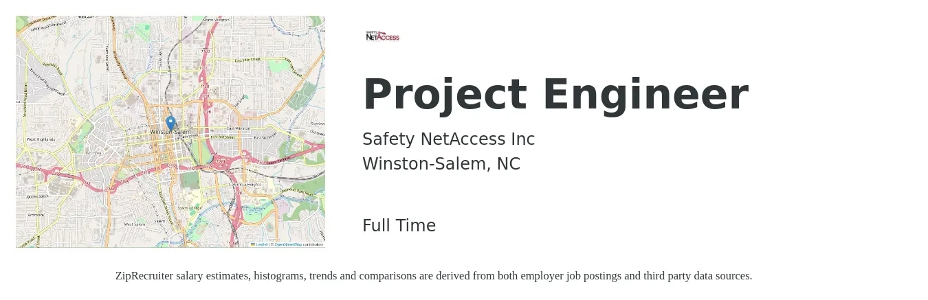 Safety NetAccess Inc job posting for a Project Engineer in Winston-Salem, NC with a salary of $68,300 to $95,500 Yearly with a map of Winston-Salem location.