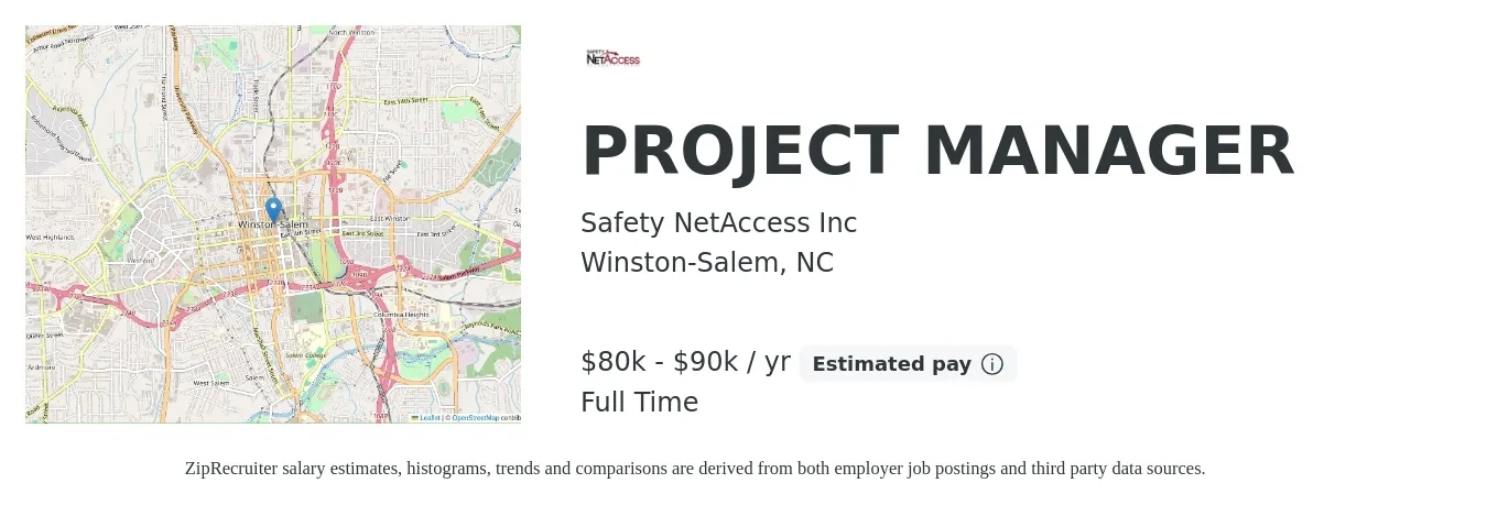 Safety NetAccess Inc job posting for a PROJECT MANAGER in Winston-Salem, NC with a salary of $70,000 to $85,000 Yearly with a map of Winston-Salem location.