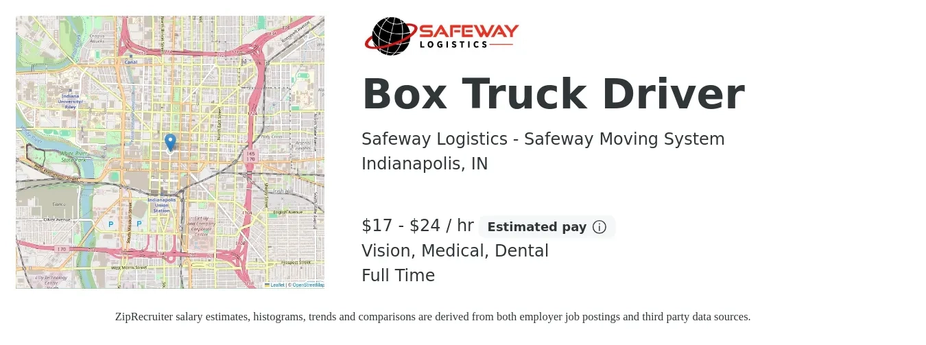 Safeway Logistics - Safeway Moving System job posting for a Box Truck Driver in Indianapolis, IN with a salary of $18 to $25 Hourly and benefits including dental, life_insurance, medical, retirement, and vision with a map of Indianapolis location.