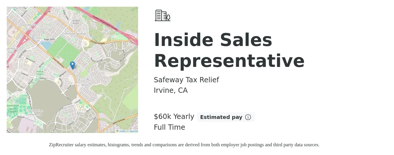 Safeway Tax Relief job posting for a Inside Sales Representative in Irvine, CA with a salary of $60,000 Yearly with a map of Irvine location.