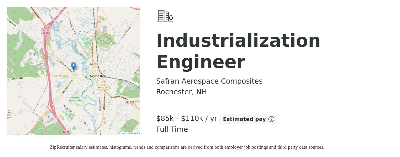 Safran Aerospace Composites job posting for a Industrialization Engineer in Rochester, NH with a salary of $85,000 to $110,000 Yearly with a map of Rochester location.