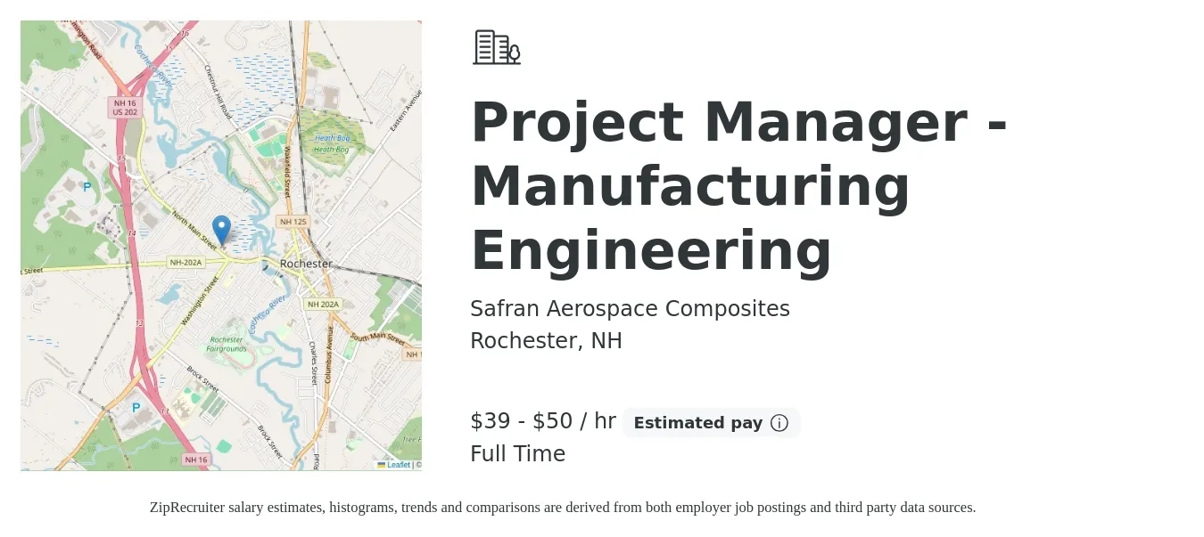 Safran Aerospace Composites job posting for a Project Manager - Manufacturing Engineering in Rochester, NH with a salary of $85,000 to $110,000 Yearly with a map of Rochester location.