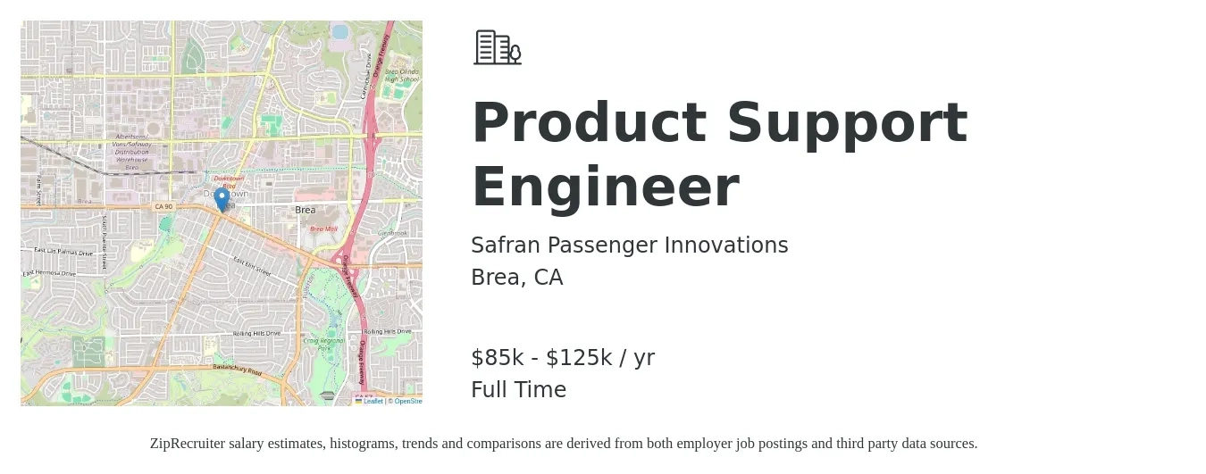 Safran Passenger Innovations job posting for a Product Support Engineer in Brea, CA with a salary of $85,000 to $125,000 Yearly with a map of Brea location.