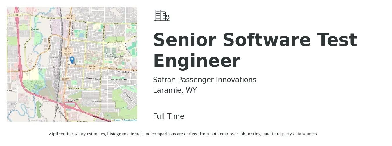 Safran Passenger Innovations job posting for a Senior Software Test Engineer in Laramie, WY with a salary of $111,400 to $144,700 Yearly with a map of Laramie location.