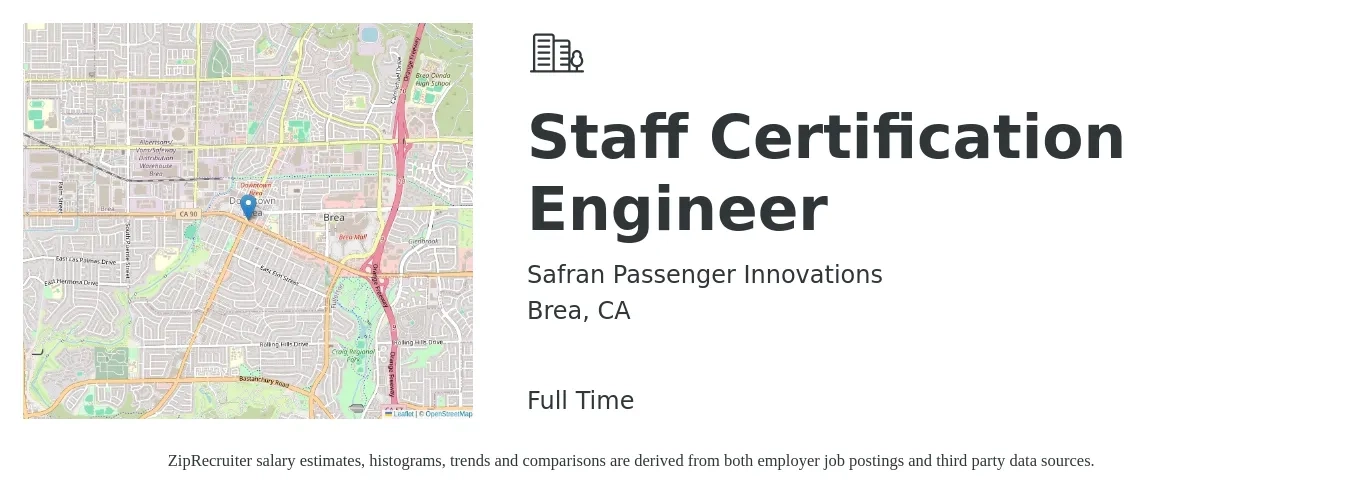 Safran Passenger Innovations job posting for a Staff Certification Engineer in Brea, CA with a salary of $112,000 to $144,000 Yearly with a map of Brea location.