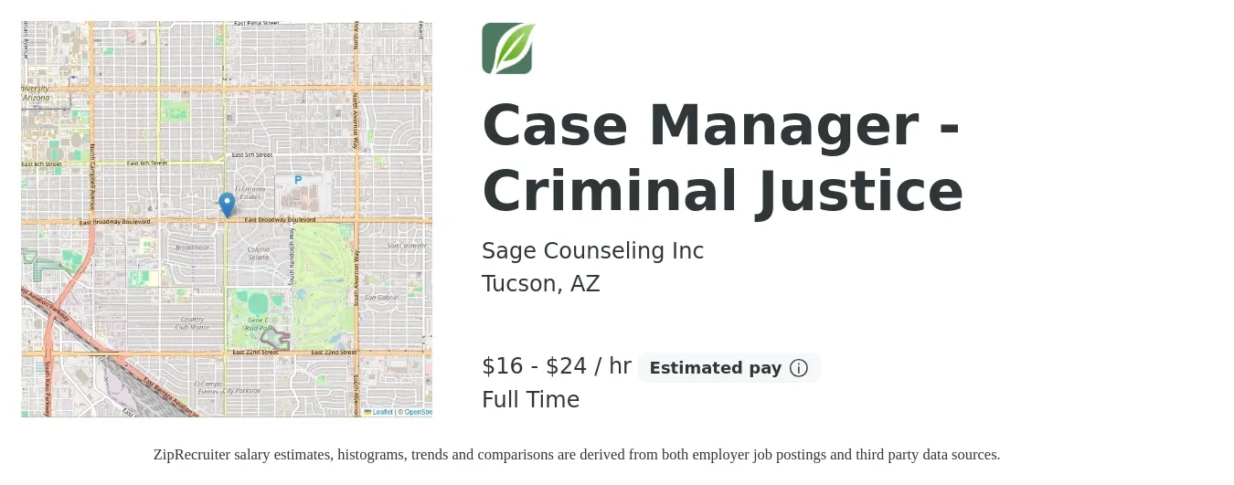 Sage Counseling Inc job posting for a Case Manager - Criminal Justice in Tucson, AZ with a salary of $17 to $25 Hourly with a map of Tucson location.