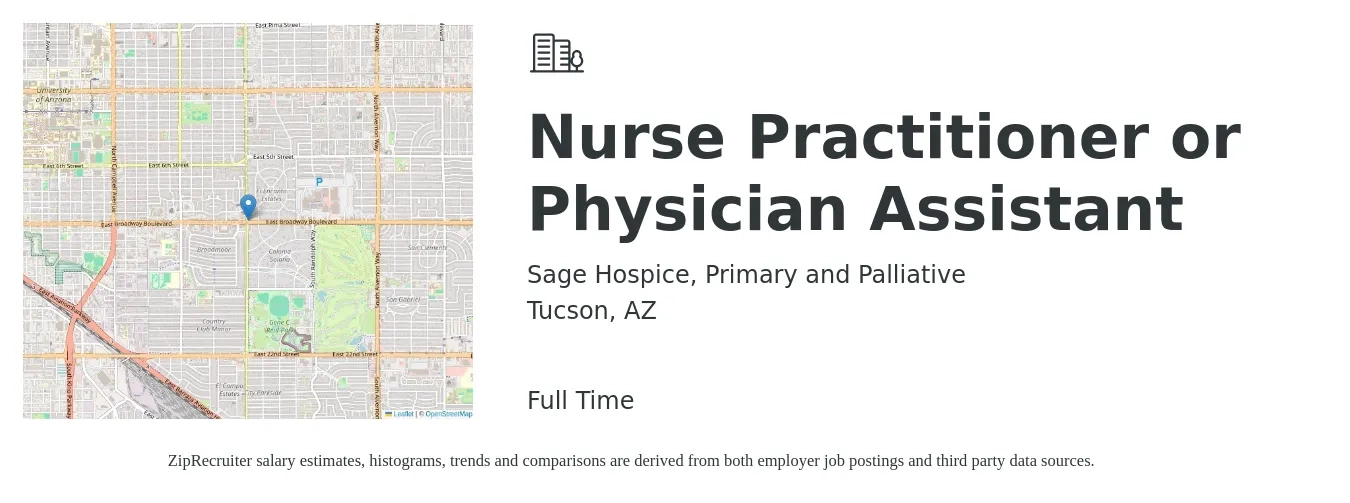 Sage Hospice, Primary and Palliative job posting for a Nurse Practitioner or Physician Assistant in Tucson, AZ with a salary of $105,100 to $136,000 Yearly with a map of Tucson location.