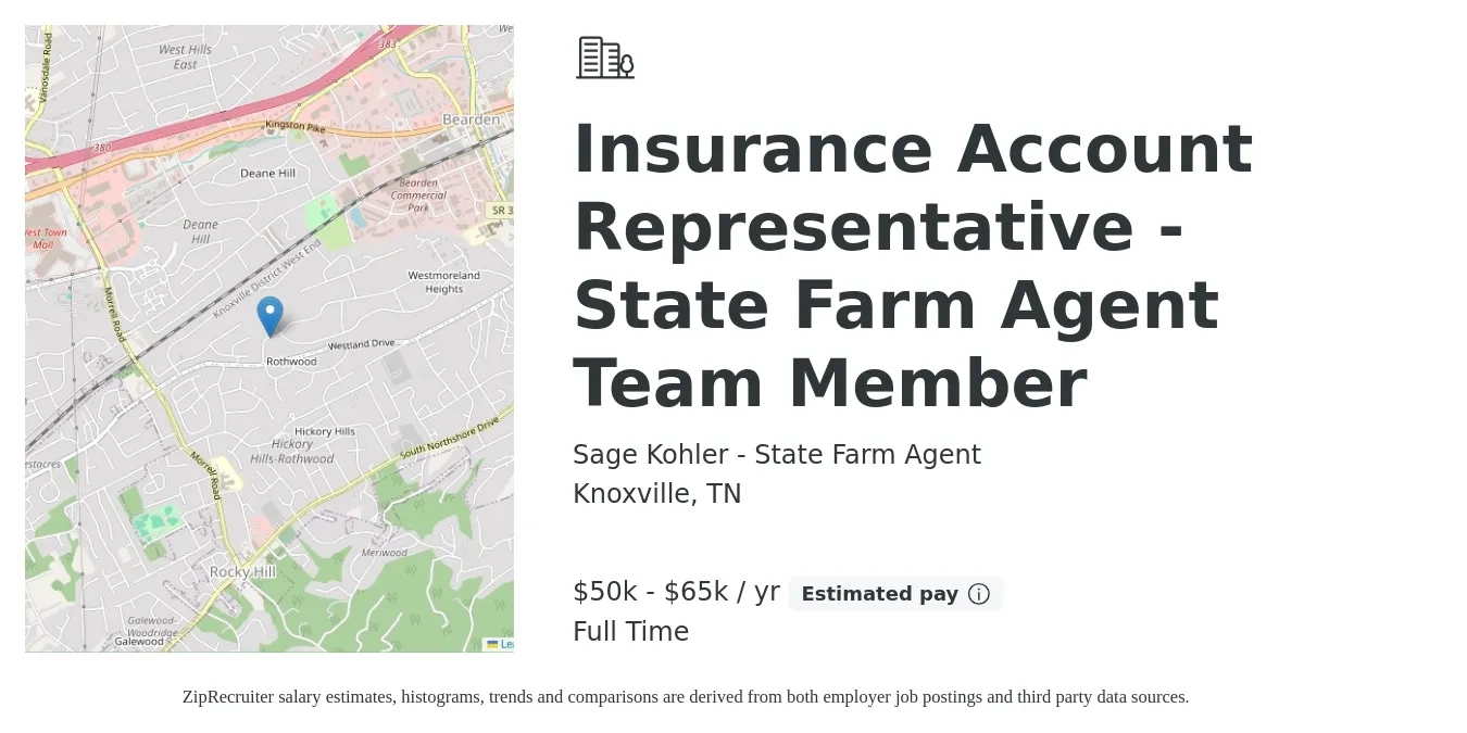 Sage Kohler - State Farm Agent job posting for a Insurance Account Representative - State Farm Agent Team Member in Knoxville, TN with a salary of $50,000 to $65,000 Yearly with a map of Knoxville location.