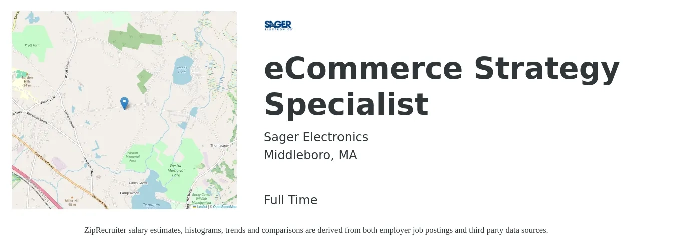 Sager Electronics job posting for a eCommerce Strategy Specialist in Middleboro, MA with a salary of $39,000 to $68,600 Yearly with a map of Middleboro location.