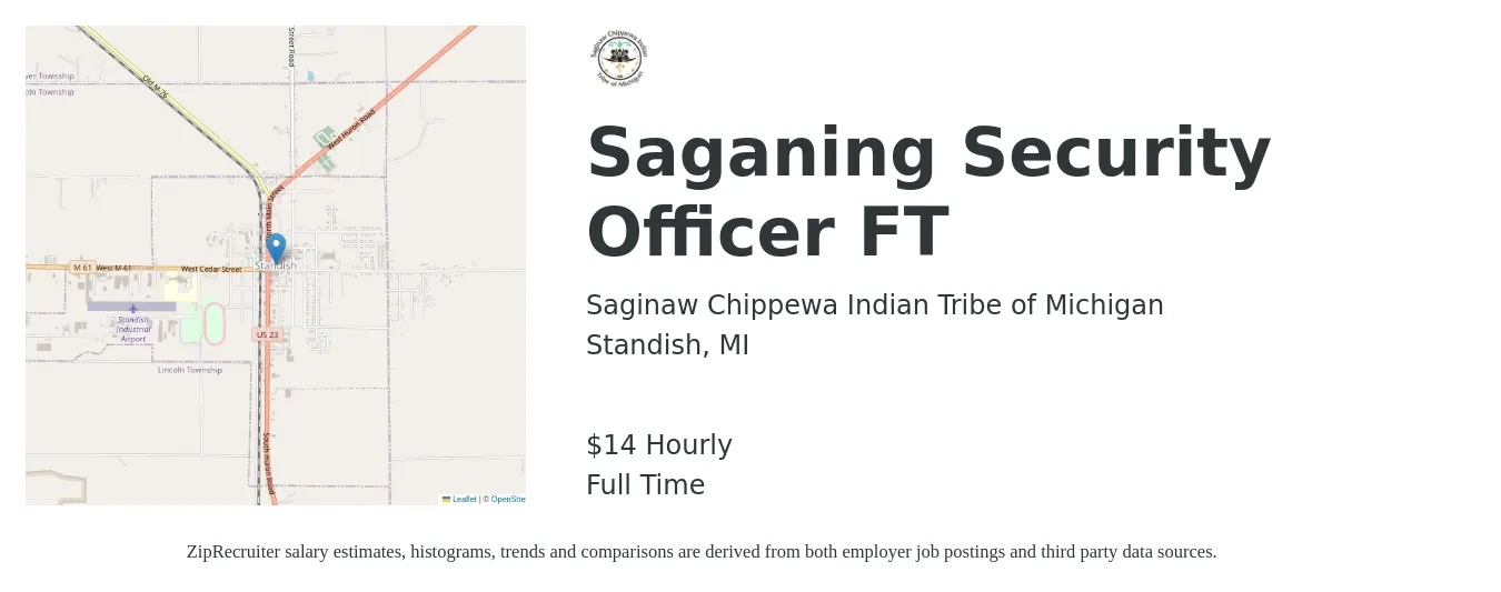 Saginaw Chippewa Indian Tribe of Michigan job posting for a Saganing Security Officer FT in Standish, MI with a salary of $16 Hourly with a map of Standish location.