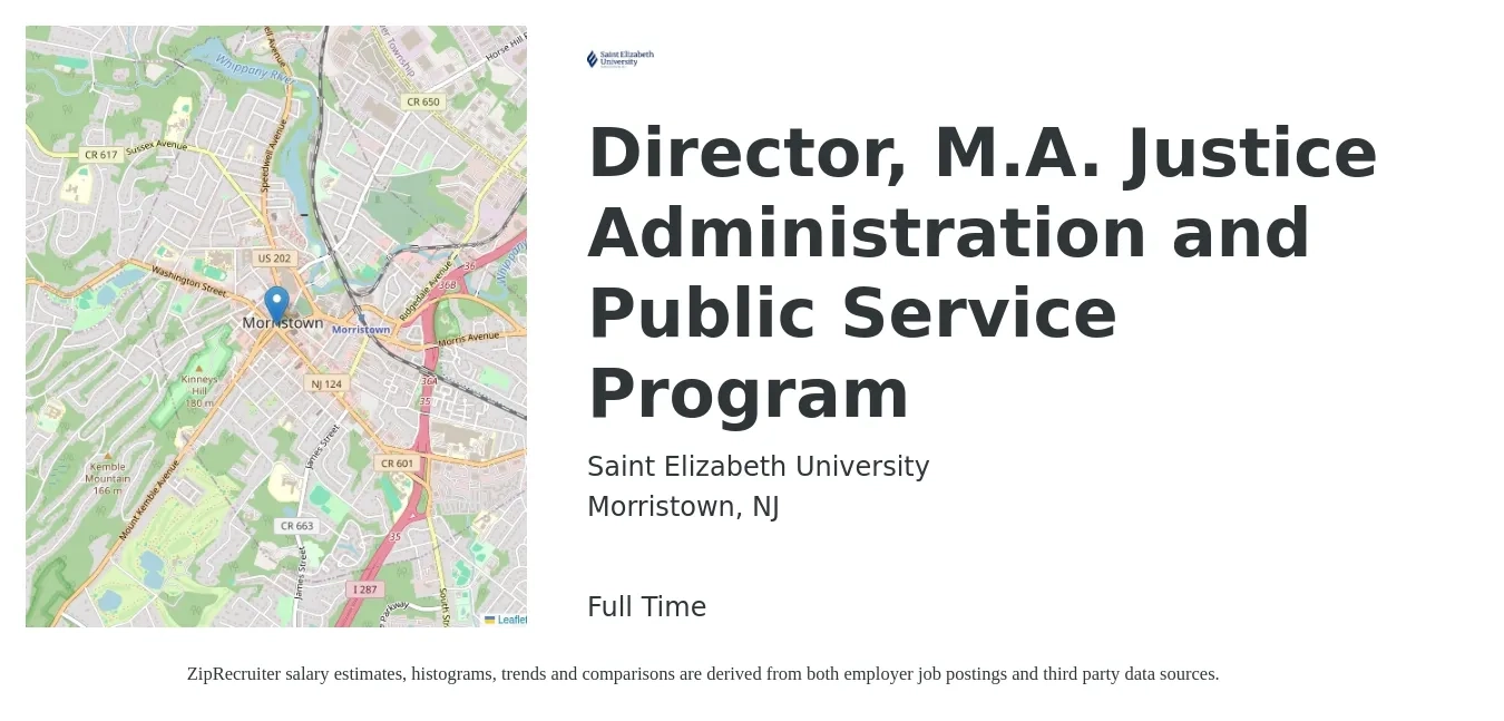 Saint Elizabeth University job posting for a Director, M.A. Justice Administration and Public Service Program in Morristown, NJ with a salary of $66,600 to $100,700 Yearly with a map of Morristown location.