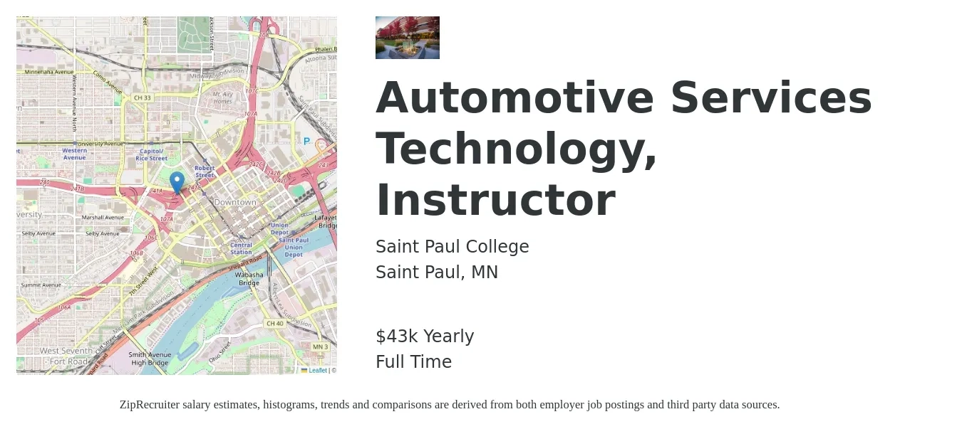Saint Paul College job posting for a Automotive Services Technology, Instructor in Saint Paul, MN with a salary of $43,067 Yearly with a map of Saint Paul location.