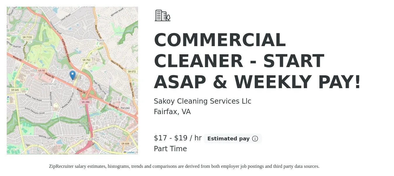Sakoy Cleaning Services Llc job posting for a COMMERCIAL CLEANER - START ASAP & WEEKLY PAY! in Fairfax, VA with a salary of $18 to $20 Hourly with a map of Fairfax location.